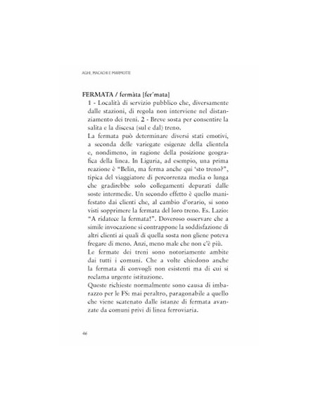 Aghi, macachi e marmotte