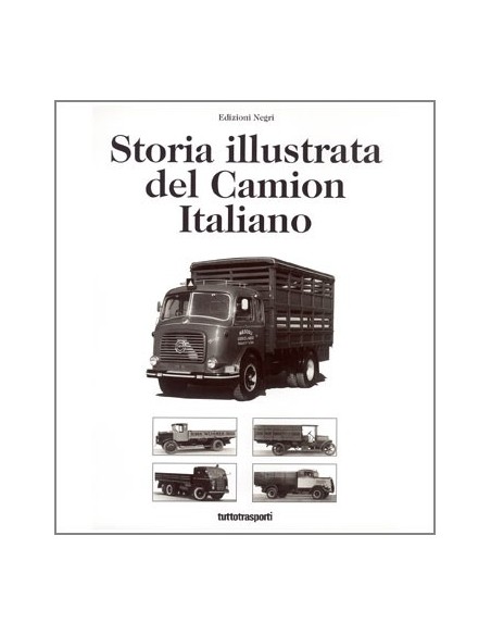 Storia illustrata del camion italiano