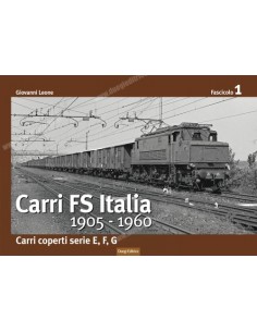 Carri FS Italia dal 1905 al 1960 - I Fascicolo