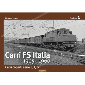 Carri FS Italia dal 1905 al 1960 - I Fascicolo
