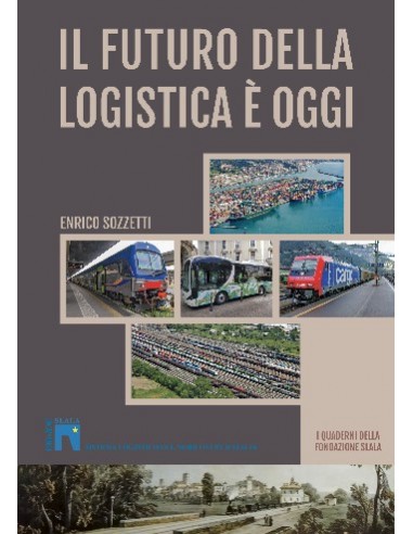 Il futuro della logistica è oggi