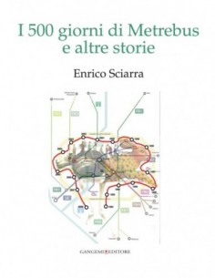 I 500 giorni di Metrebus e altre storie