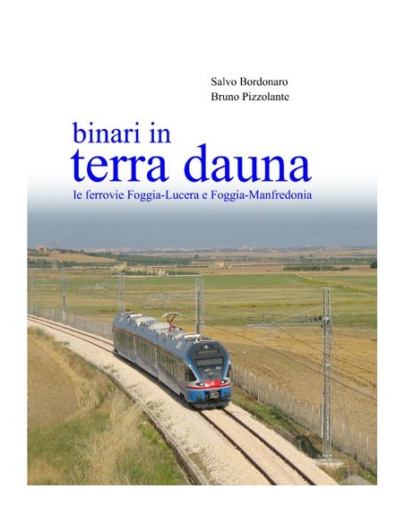 Binari in terra dauna