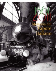 1861-2011 - Memoria del Vapore italiano