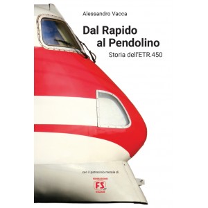 Dal Rapido al Pendolino - Storia dell'ETR.450