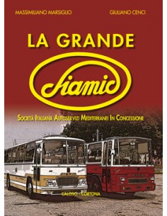 La grande SIAMIC - Società Italiana Autoservizi...