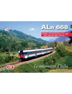ALn 668 - Storia e attualità delle ALn 668 dalle 1400...