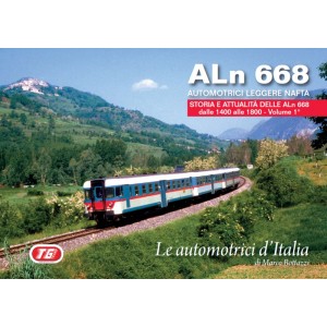 ALn 668 - Storia e attualità delle ALn 668 dalle 1400 alle 1800