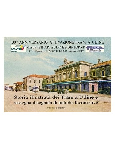 Storia illustrata dei tram a Udine