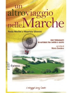 Un altro viaggio nelle Marche