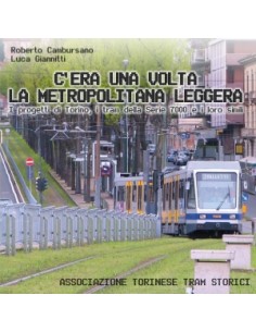 C'era una volta la metropolitana leggera