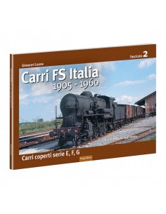 Carri FS Italia dal 1905 al 1960 - II Fascicolo