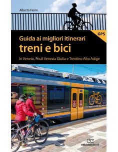 Guida ai migliori itinerari treni e bici