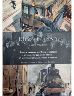 L'Italia in treno - Cofanetto con volume I e II