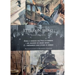 L'Italia in treno - Cofanetto con volume I e II