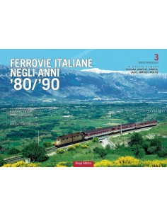 Ferrovie italiane anni 80-90 - III Fascicolo