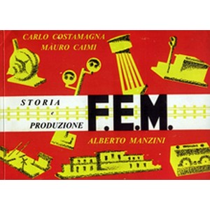 FEM Storia e produzione