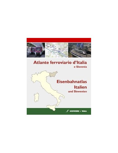 Atlante Ferroviario d'Italia e Slovenia