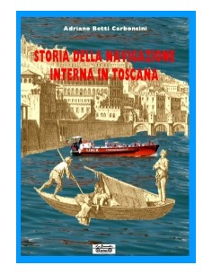 Storia della navigazione interna in Toscana