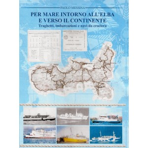 Per mare intorno all'Elba e verso il Continente