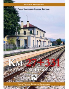 Km 27+331 La stazione di Cornuda