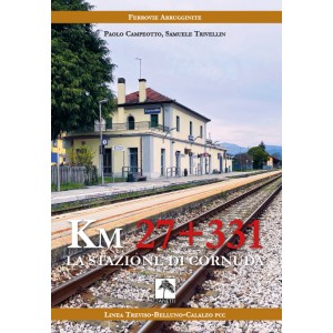 Km 27+331 La stazione di Cornuda