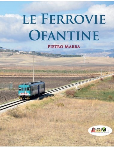 Le Ferrovie Ofantine