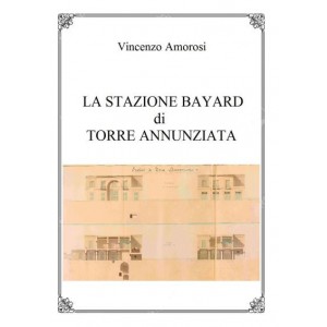 La stazione Bayard di Torre Annunziata