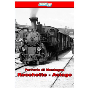 La ferrovia Rocchette - Asiago