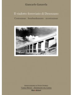 Il viadotto ferroviario di Desenzano