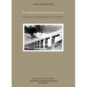 Il viadotto ferroviario di Desenzano