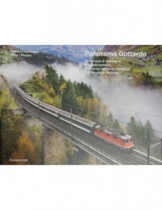 Panorama Gottardo - La ferrovia di montagna