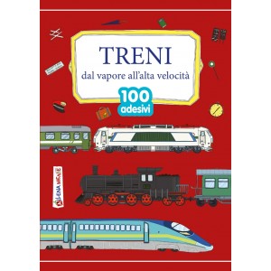 Treni - Dal vapore all'alta velocità