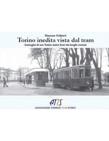 Torino inedita vista dal tram