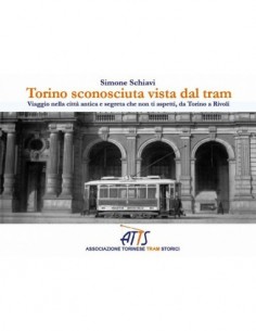 Torino sconosciuta vista dal tram