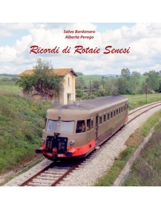 Ricordi di Rotaie Senesi