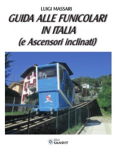 Guida alle funicolari in Italia (e ascensori inclinati)