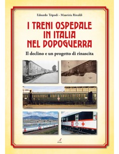 I treni ospedale in Italia nel dopoguerra