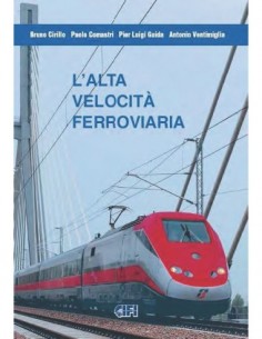 L'Alta Velocità ferroviaria