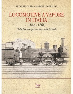 Locomotive a vapore in Italia - 1839-1865