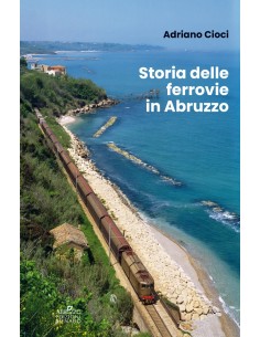 Storia delle ferrovie in Abruzzo