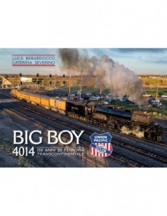 Big Boy 4014 - 150 anni di ferrovia transcontinentale