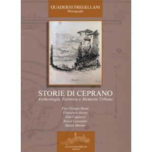 Storie di Ceprano - Archeologia, ferrovia e memorie urbane
