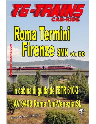 Roma Termini - Firenze Santa Maria Novella via DD