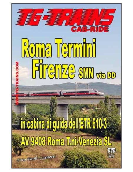 Roma Termini - Firenze Santa Maria Novella via DD