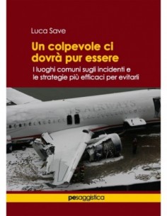 Un colpevole ci dovrà pur essere