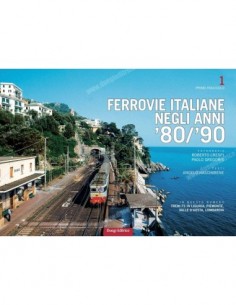 Ferrovie italiane anni 80-90 - I Fascicolo
