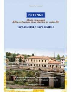 Petenne. Storia e immagini della costruzione di un...