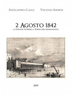 2 agosto 1842 - La strada di ferro a Torre dell'Annunziata