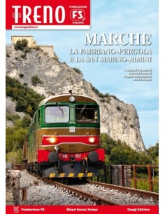 Marche - La Fabriano-Pergola e la Rimini-San Marino